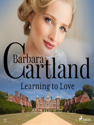 cover image of Learning to Love (Barbara Cartland's Pink Collection 27)